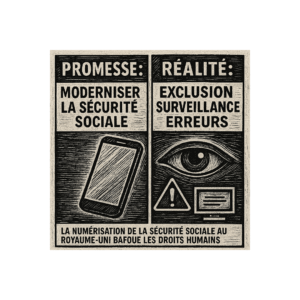 la numérisation de la sécurité sociale au Royaume-Uni bafoue les droits humains