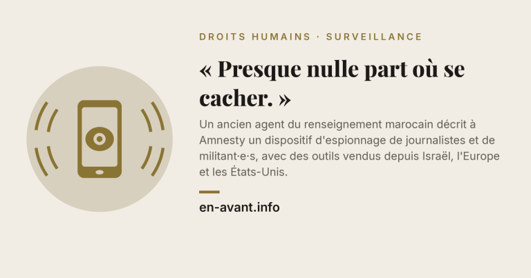 Pictogramme d'un téléphone dont l'écran est un œil, entouré d'ondes, avec la phrase « Presque nulle part où se cacher » et le logo en-avant.info